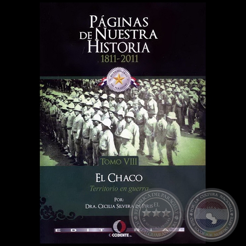 PGINAS DE NUESTRA HISTORIA 1811-2011 - TOMO VIII - Autor: CECILIA SILVERA DE PIRIS - Ao 2011